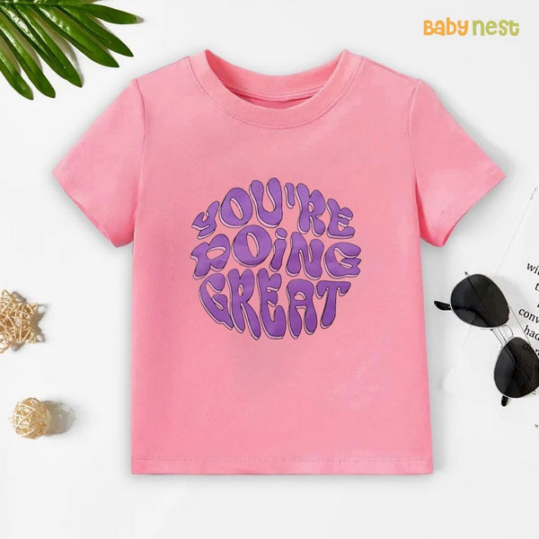 Baby Nest T-Shirts For Kids You Are Doing Great Half Sleeves T-shirts For Kids Pink- SBT-368-D2